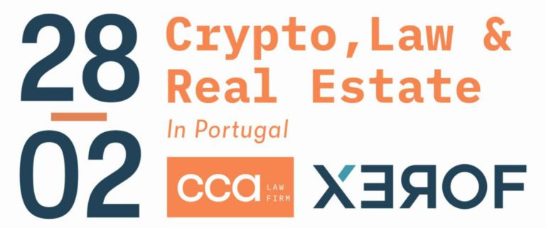CCA Law Firm e XEROF organizam conferência “Crypto, Law & Real Estate in Portugal”